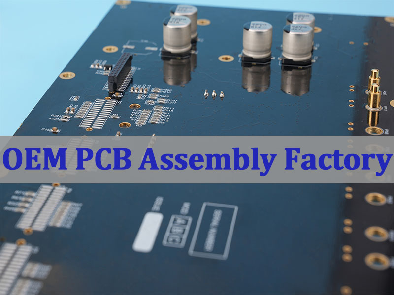 OEM PCB Assembly Factory
