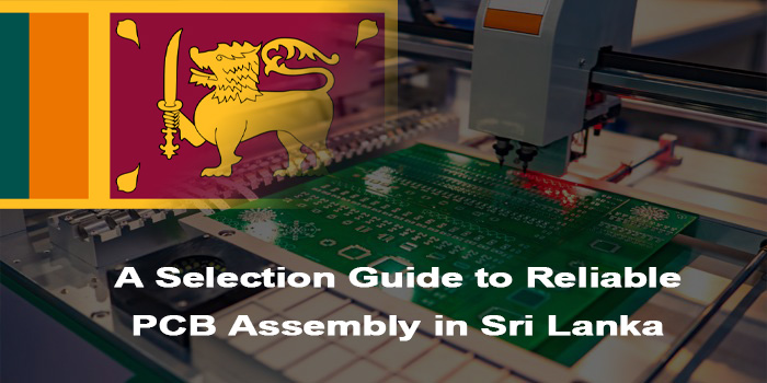 PCB Assembly in Sri Lanka, http://bestpcb.vn/2026/03/06/pcb-assembly-in-sri-lanka/