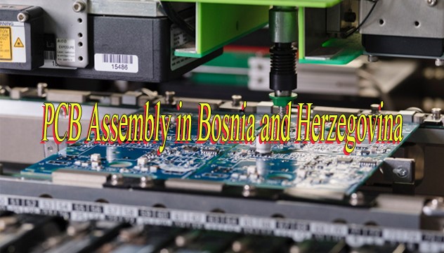 PCB assembly in Bosnia and Herzegovina, http://bestpcb.vn/2026/03/18/pcb-assembly-in-bosnia-and-herzegovina/