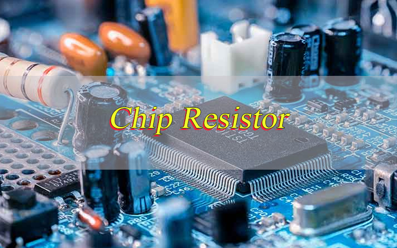 Chip Resistor, http://bestpcb.vn/2026/05/07/chip-resistor/