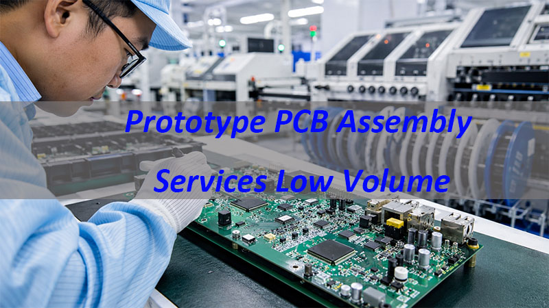 Prototype PCB Assembly Services Low Volume